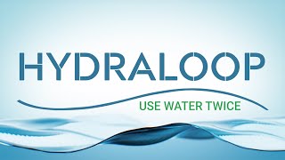 Hydraloop Uses Water Twice [upl. by Nilloc3]