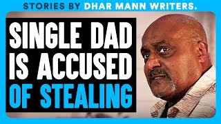 SINGLE DAD Is Accused Of STEALING  Dhar Mann Bonus Videos [upl. by Alat]