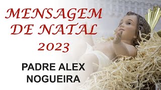 Mensagem de Natal 2023 [upl. by Strawn]