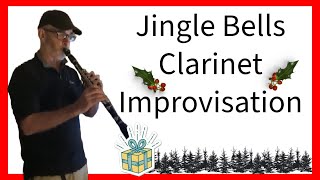 Jingle Bells Clarinet Improvisation [upl. by Enicar]