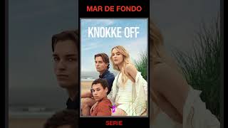 MAR DE FONDO  Drama Romance Juvenil  de Bélgica  Serie de Netflix  Knokke Off  Shorts [upl. by Viscardi116]