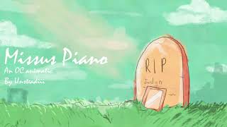 Missus Piano  an OC Animatic [upl. by Geof]