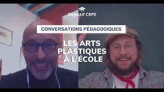 CRPE  Les arts plastiques à lécole [upl. by Sarat996]