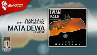 Iwan Fals feat Setiawan Djody  Mata Dewa Official Karaoke Video  No Vocal [upl. by Anot]