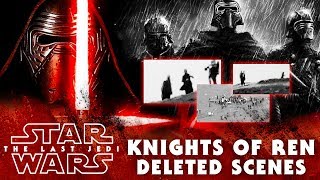 The Deleted Scenes of The Knights of Ren  Star Wars The Last Jedi [upl. by Flanagan528]