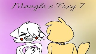 Mangle x Foxy 7 S1 [upl. by Ytirahc119]