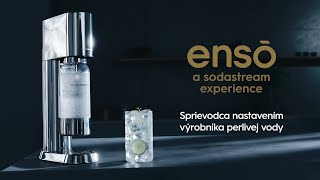 SodaStream ENSO  Sprievodca nastavením výrobníka perlivej vody [upl. by Freeman]