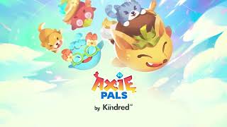 Axie Pals Launch Trailer 🎉 [upl. by Llenoj66]