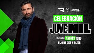 🔴 Celebración Juvenil I Andrés Toro l 12 De Julio [upl. by Kushner]