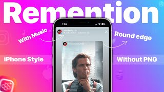 Honista Story Mention Song Problem 🫨  Remention story Like iPhone Without PNG  Round edge story [upl. by Ainerol]