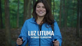 Pathways to Adventure Luz Lituma [upl. by Zurc]