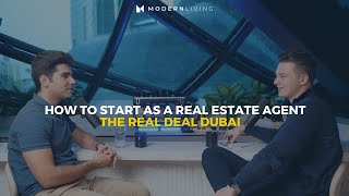 006 How To Start As A Real Estate Agent In Dubai  The Real Deal Dubai [upl. by Enela374]