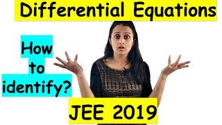 DIFFERENTIAL EQUATIONS JEE Mains 2021 TRICK  How to identify and solve a differential equation [upl. by Jorey833]