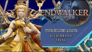 The Gilded Araya Hildibrand Trial  First Playthrough Final Fantasy XIV Endwalker [upl. by Medin]