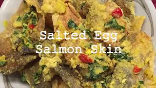 Salted Egg Salmon Skin [upl. by Gnay]