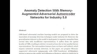 Anomaly Detection With Memory Augmented Adversarial Autoencoder Networks for Industry 5 0 [upl. by Adlesirg]