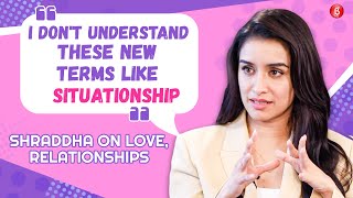 Shraddha Kapoor on love relationship breakups being cheated on or lied to amp dealing with anxiety [upl. by Cesar]