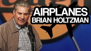 Airplanes  Brian Holtzman LIVE at the Laugh Factory [upl. by Anyrak]