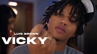 Luis Brown  Vicky Video Oficial [upl. by Alphard]