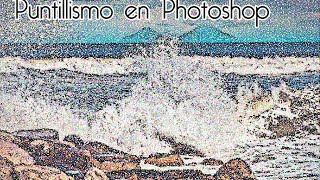 Puntillismo en Photoshop [upl. by Anairol225]