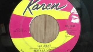 Get Away  Betty LaVette  Karen 1544 [upl. by Karlee]