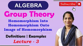 ALGEBRA  Group Theory  Homomorphism Into  Homomorphism Onto  Image of Homomorphism  Homomorphic [upl. by Danyluk493]