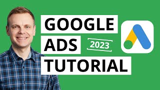 Mastering Google Ads  The Ultimate Beginners Tutorial [upl. by Yelrac322]