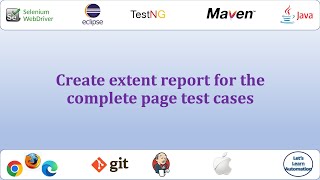 Selenium Framework  15 Extent Report [upl. by Tatman]