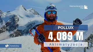 Pierwszy Czterotysięcznik Wejście na Pollux 4089 m – Aklimatyzacja Przed Ekspedycją na Mont Blanc [upl. by Rotceh887]