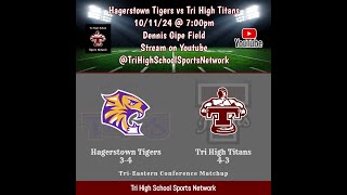 Boys Varsity Football Tri High Titans vs Hagerstown Tigers [upl. by Hurwitz159]