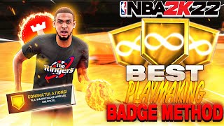 FASTEST BEST PLAYMAKING BADGE METHOD in NBA 2K22⭐ HOW TO GET PLAYMAKING BADGES in 2K22 ONE DAY [upl. by Yllatan]