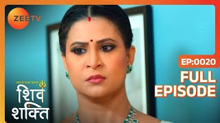 Mandira का फैसला  Pyaar Ka Pehla Adhyaya Shiv Shakti  Full Ep 20  Zee TV  22 Jul 2023 [upl. by Anytsirk5]