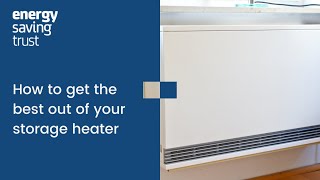 How to get the best out of your storage heaters [upl. by Columba]