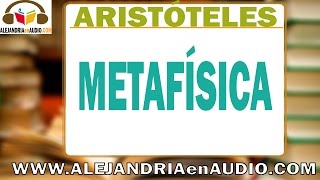 Metafísica Aristóteles ALEJANDRIAenAUDIO [upl. by Vokaay]