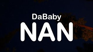 DaBaby  NAN Clean Lyrics [upl. by Marduk]