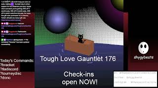 Tough Love Gauntlet 176  The One that was Competitive   Tough Love Arena  sponsorship [upl. by Lossa]