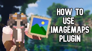 HOW TO USE THE IMAGEMAP PLUGIN  MINECRAFT [upl. by Dolores]