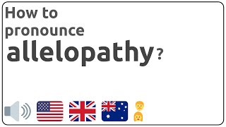 How to pronounce allelopathy in english [upl. by Sukramaj]