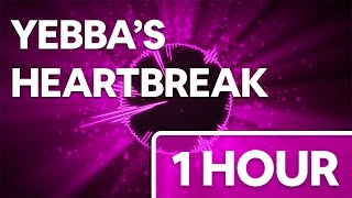 Yebbas Heartbreak  1 Hour Loop  Drake amp Yebba [upl. by Leryt636]