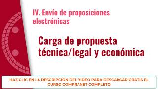 🎯 ❱❱❱ 𝗖𝘂𝗿𝘀𝗼 𝗖𝗼𝗺𝗽𝗿𝗮𝗡𝗲𝘁 ❰❰❰ Carga de propuesta legal técnica y económica [upl. by Aicen]