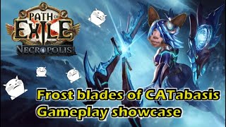 Path of exile 324  Ruetoo  Frost blades of CATabasis Gameplay showcase [upl. by Lynna]