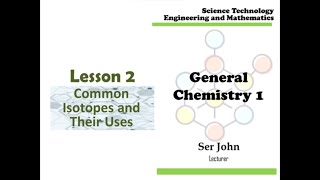 Lesson 2  Isotopes [upl. by Eiznek496]