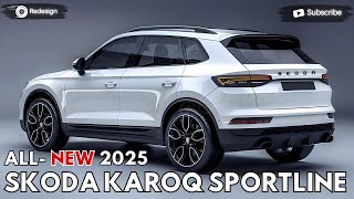 2025 Skoda Karoq Sportline Unveiled  The New Evolution [upl. by Naujahs]