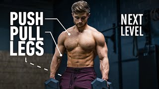 The Smartest Push Pull Legs Routine Fully Explained [upl. by Abeh]