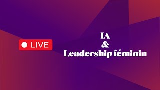 Webinaire  IA et Leadership Féminin  Inspirer l’Innovation et la Diversité dans le Monde de l’IA [upl. by Arlo783]