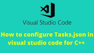 How to configure Tasksjson in visual studio code [upl. by Lockwood375]