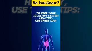 Healthy Digestion Tipsdigestivesystem tips digestiontips nimosgkclub healthy healthtips fact [upl. by Husch]