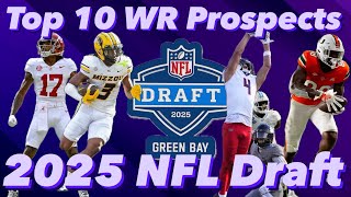 2025 NFL Draft  Top 10 WR Prospects Watchlist nfldraft nfl collegefootball fantasyfootball [upl. by Benedix634]