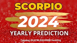 PANOORIN MO HANGGANG DULO ♏️ SCORPIO 2024 YEARLY GENERAL TAGALOG TAROT KAPALARAN888 message [upl. by Adallard146]