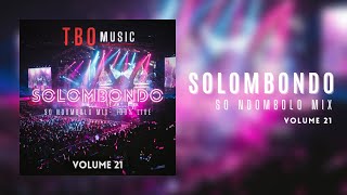 SOLOMBONDO  So Ndombolo Mix 100 LIVE Vol21 🎧🇨🇩 [upl. by Amis954]